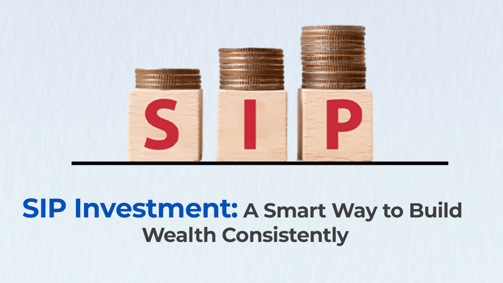Why SIPs Are the Smartest Way to Build Wealth in 2025